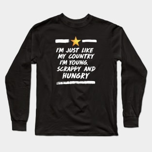 just like my country Long Sleeve T-Shirt